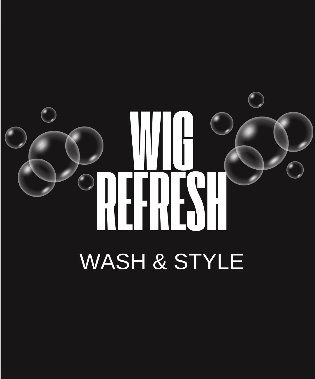 Wig Refresh